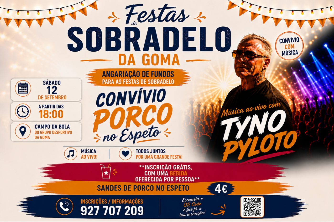 Convívio Porco no Espeto, sábado 12 de setembro, a partir das 18:00, no campo da bola do Grupo Desportivo da Goma, com música ao vivo de Tyno Pyloto